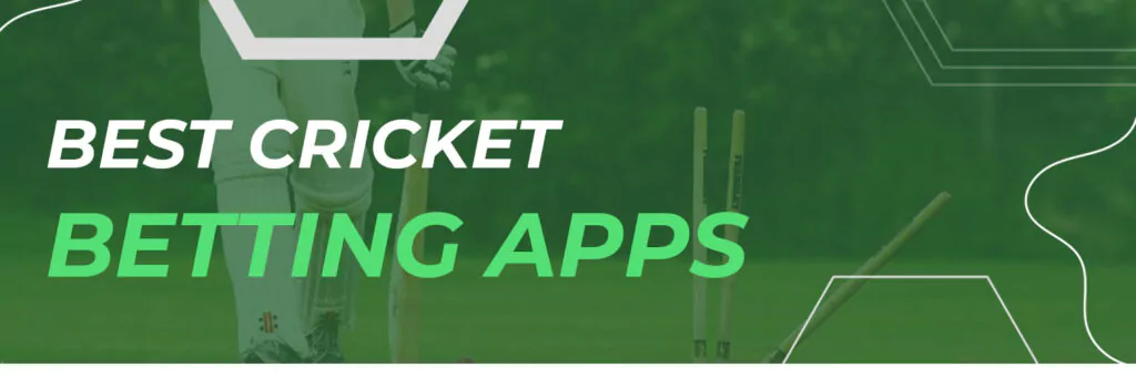 Best Cricket Betting Apps