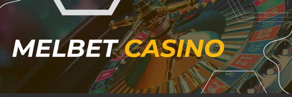 Melbet Casino