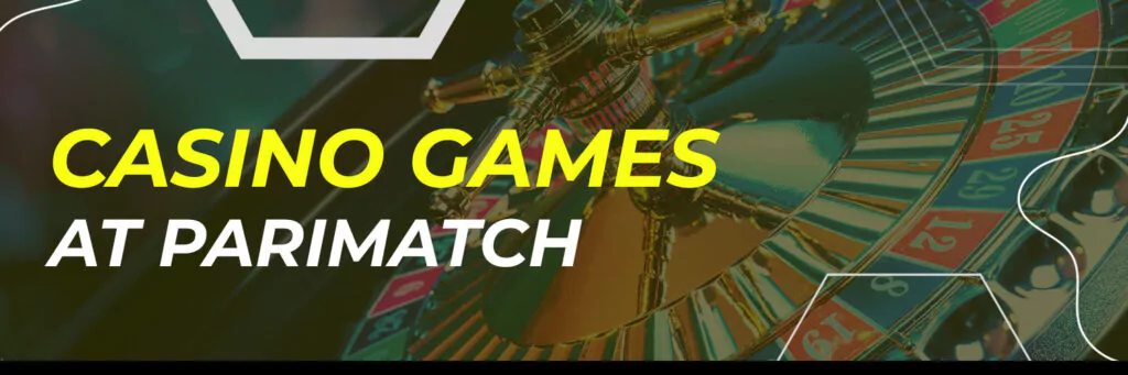 Parimatch casino games