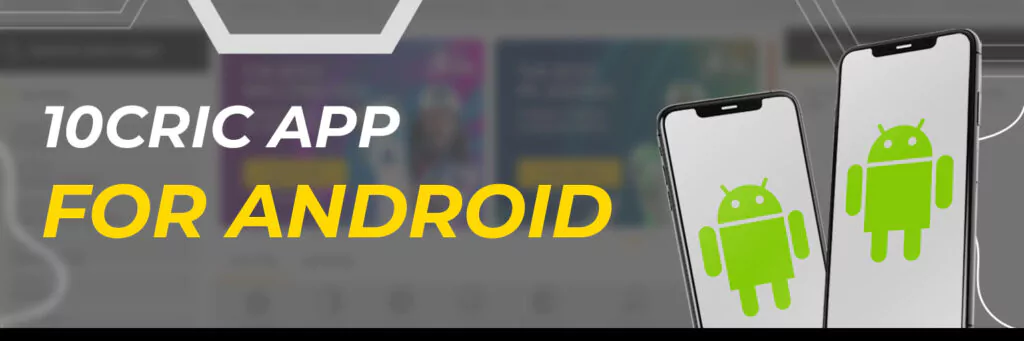 10Cric App for Android