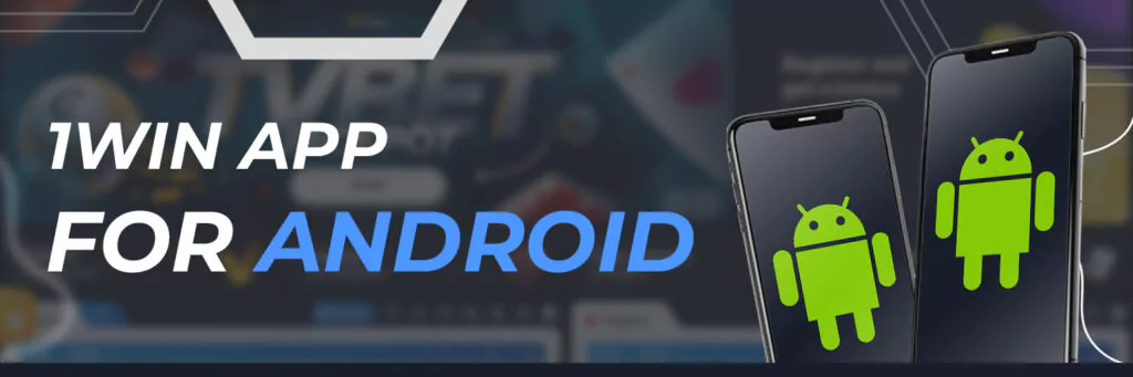 1Win App for Android