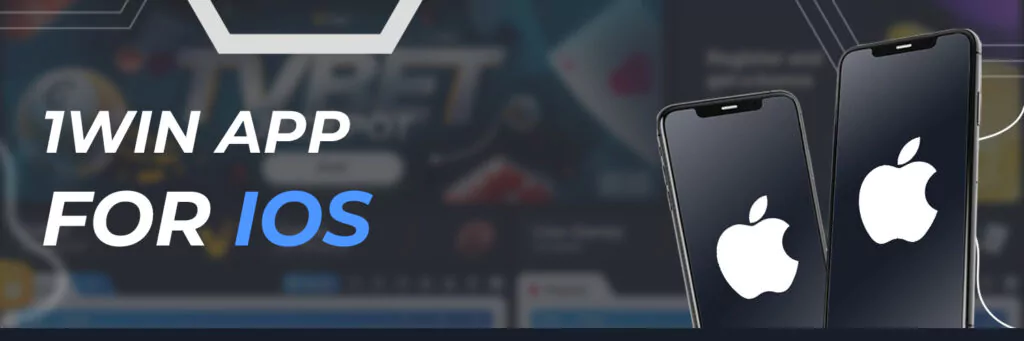 1Win App for IOS