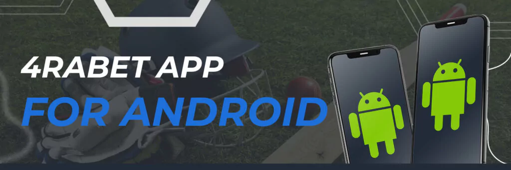 4rabet App for Android