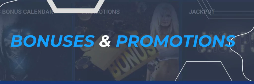 Bonuses & Promotions