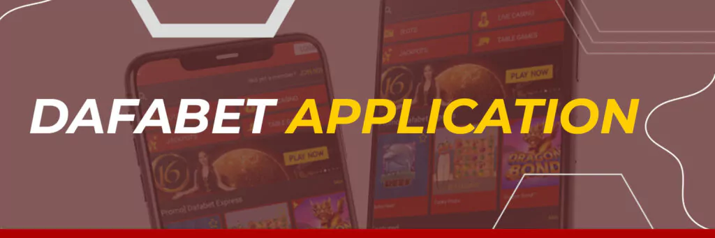 Dafabet Application