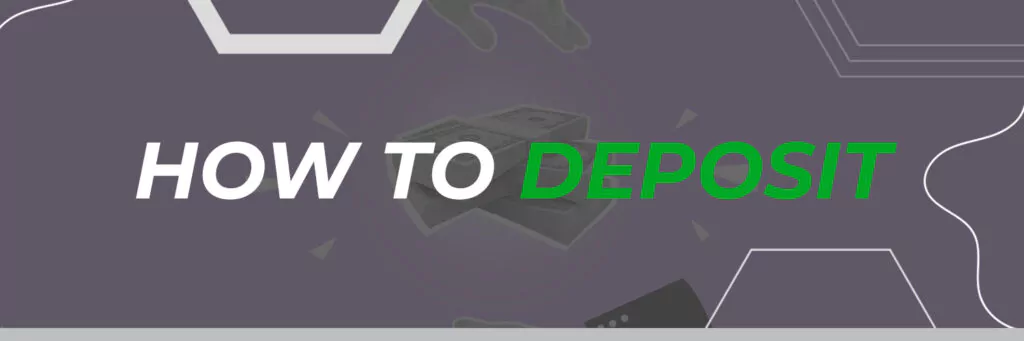 How to Deposit