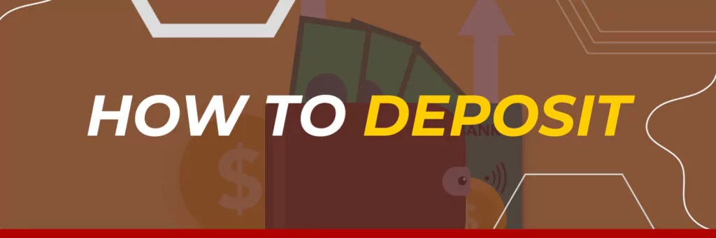 How to Deposit