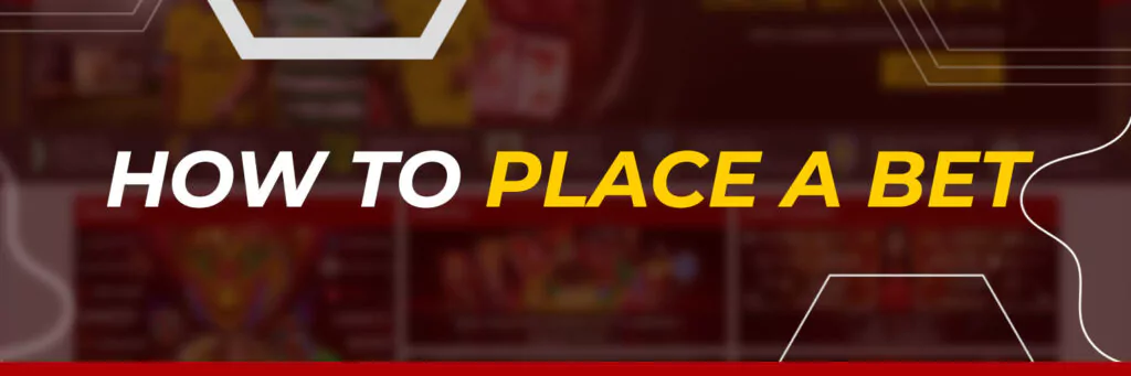 How to Place a Bet