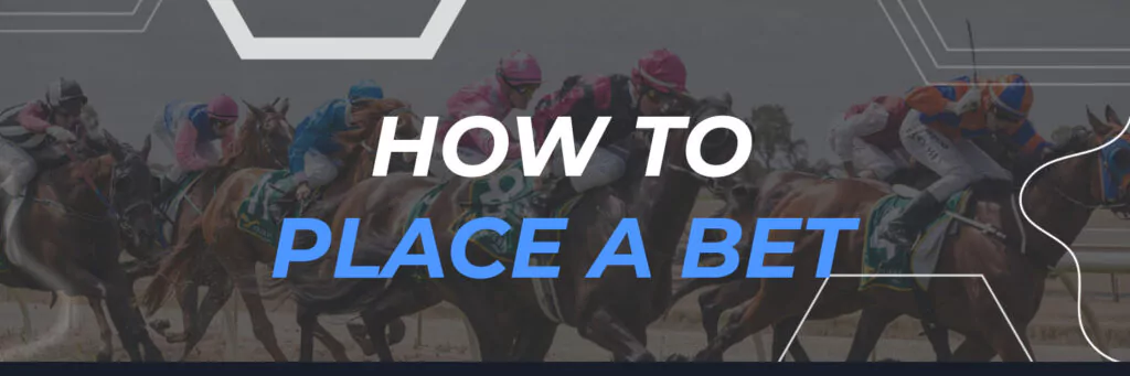 How to Place a Bet