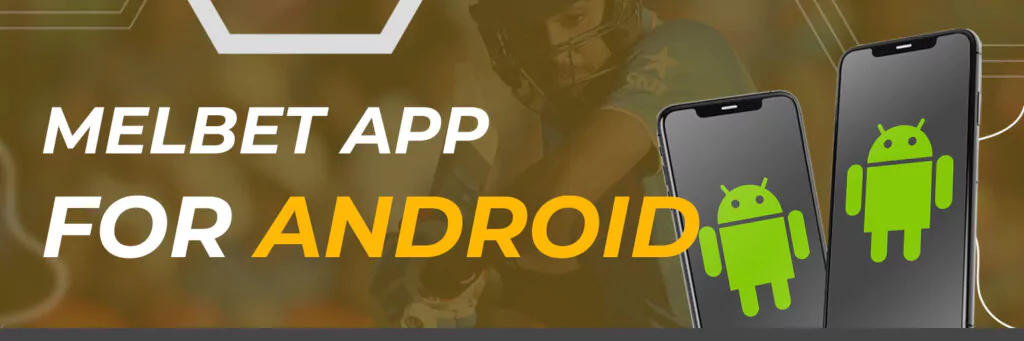 Melbet App for Android