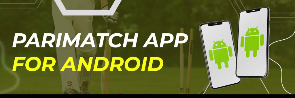 Parimatch App for Android