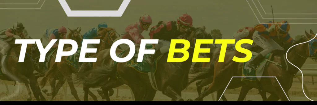 Type of Bets