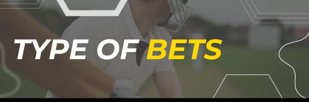 Type of Bets