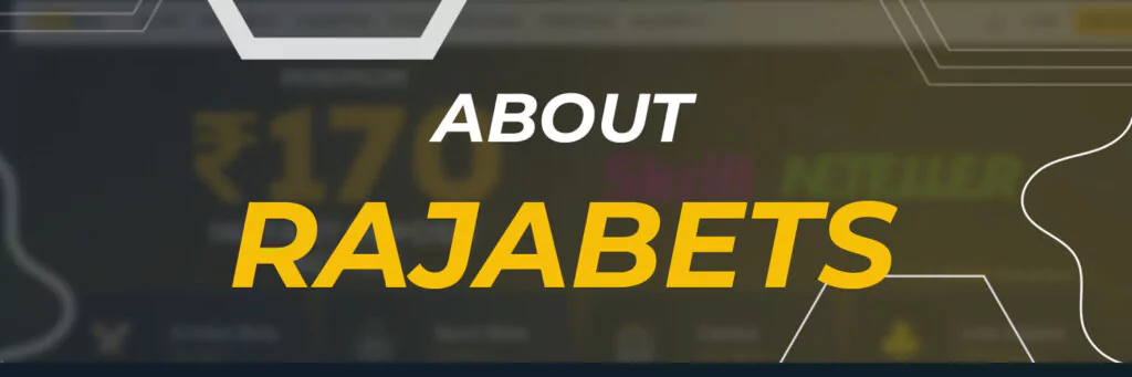About Rajabets