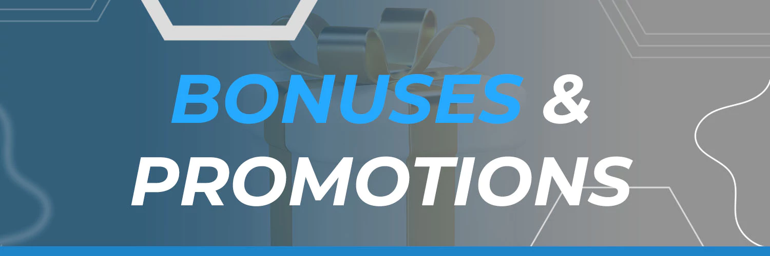 Bonuses & Promotions