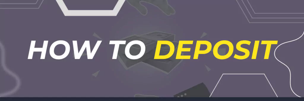 How to Deposit