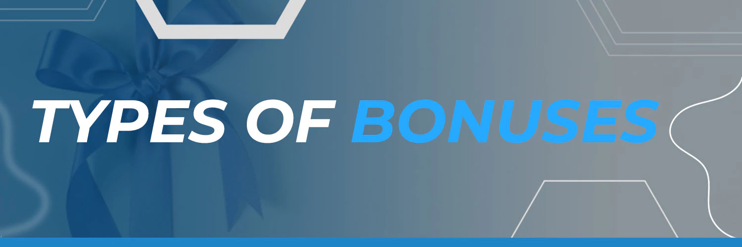 Types of bonuses