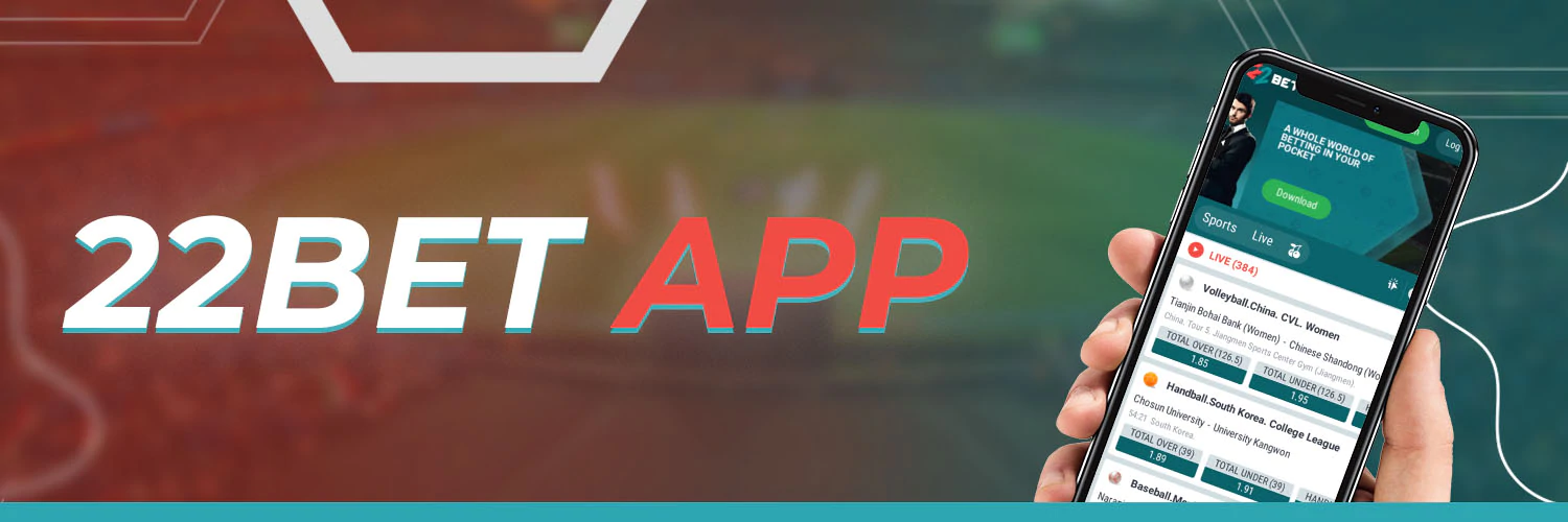 22Bet Application