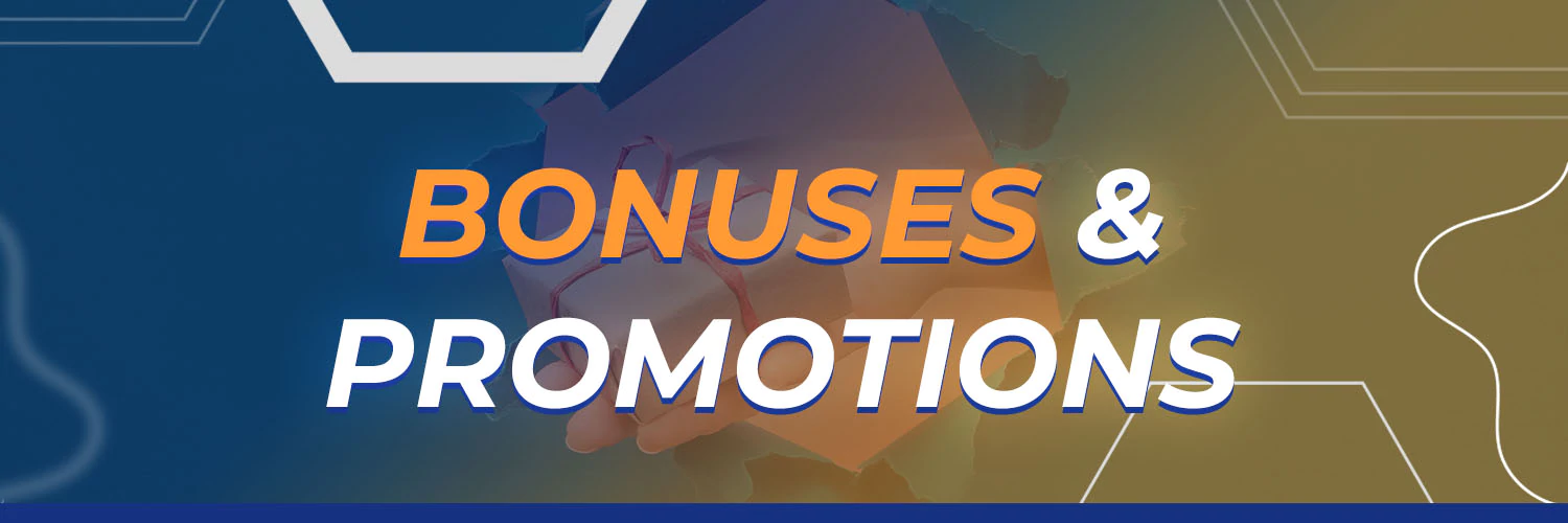 Bonuses & Promotions