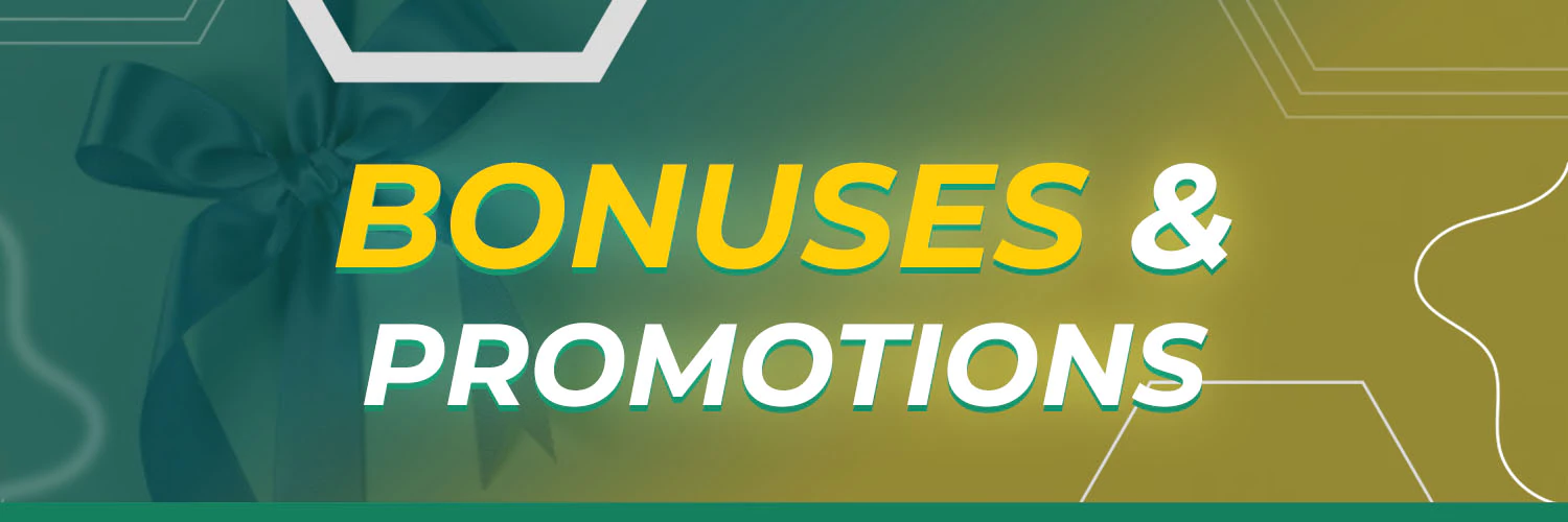 Bonuses & Promotions
