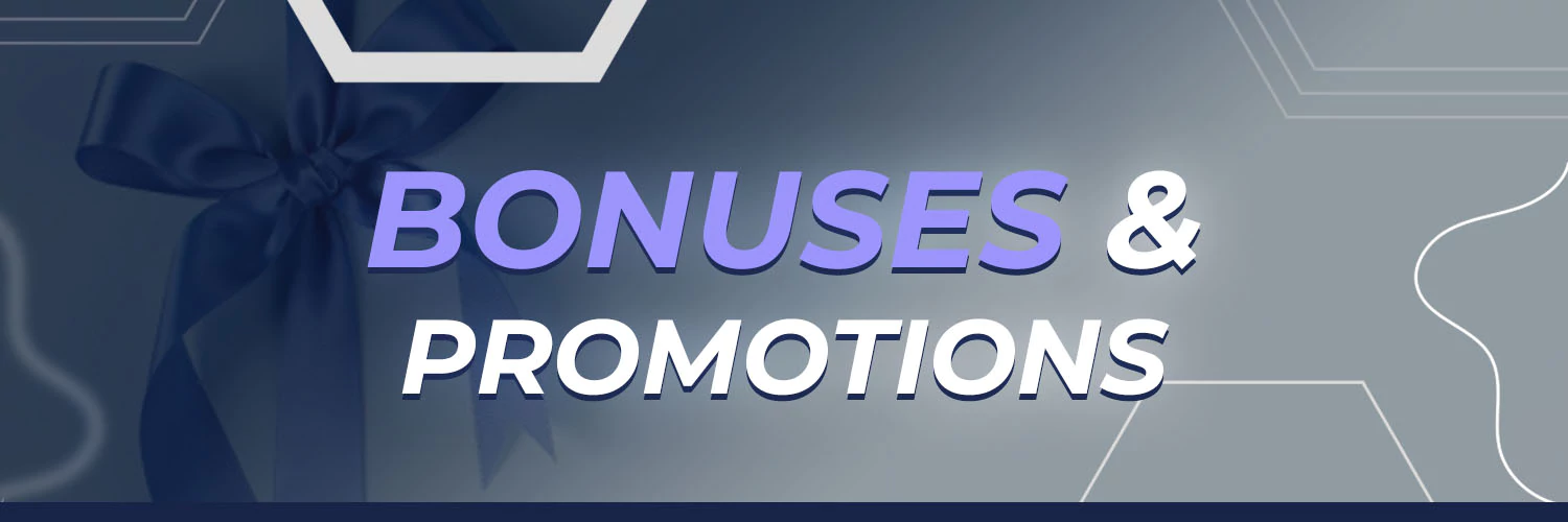Bonuses & Promotions