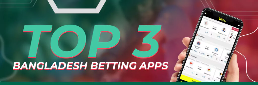 Top 3 Bangladesh Betting Apps