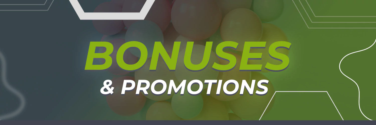 Bonuses & Promotions