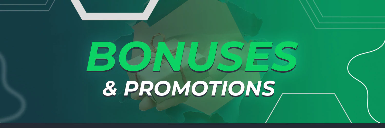 Bonuses & Promotions