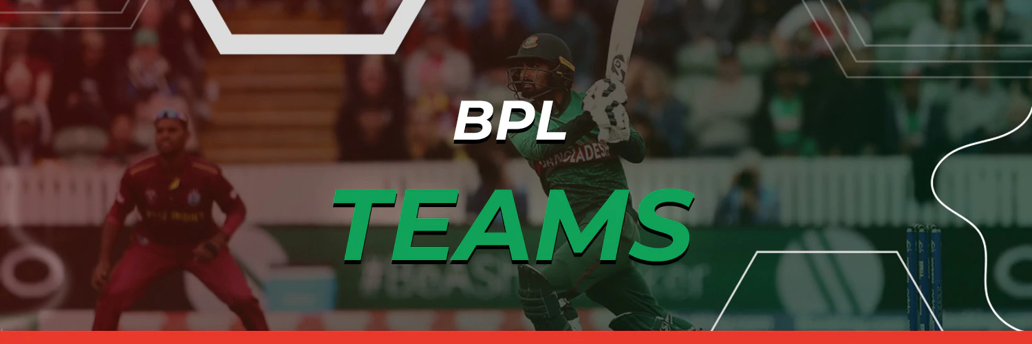 Bangladesh Premier League Teams