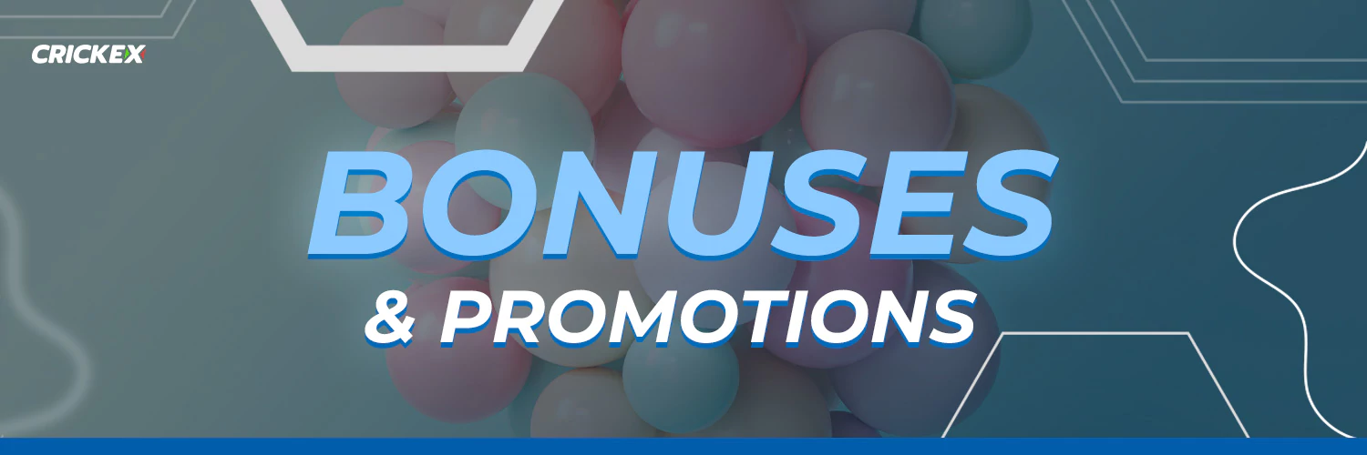 Bonuses & Promotions