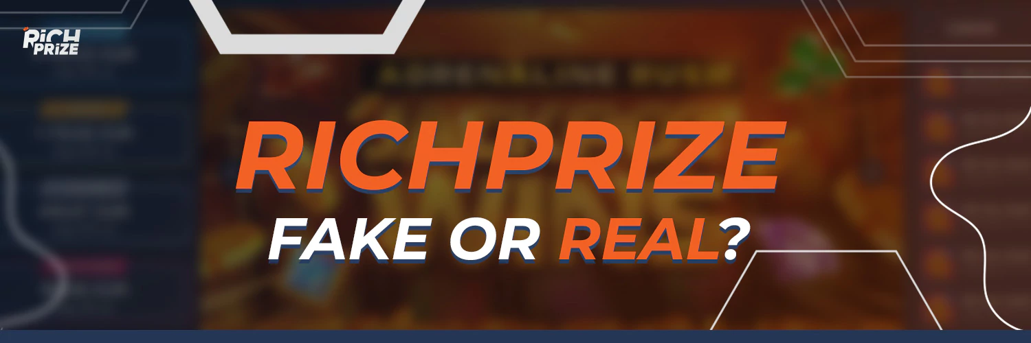 Richprize — Fake or Real