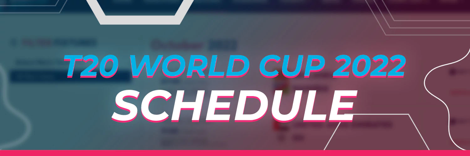 T20 World Cup Schedule 2022