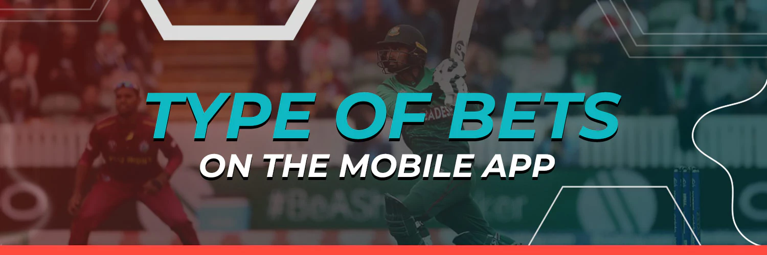 Type of Bets on the 22bet Mobile App