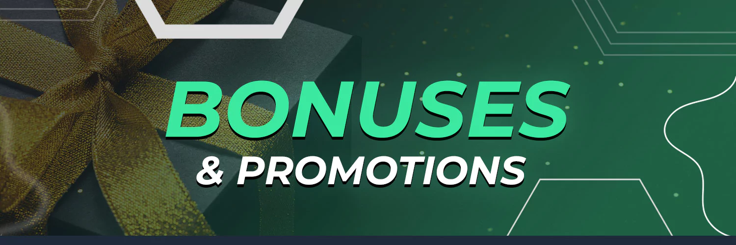 Bonuses & Promotions