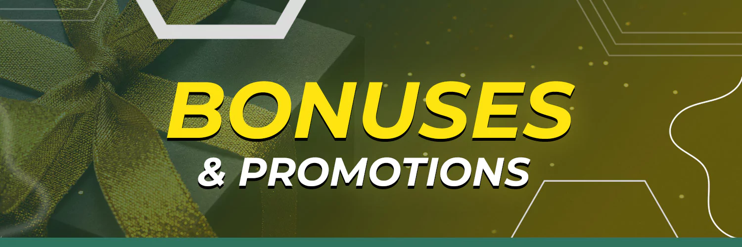 Bonuses & Promotions