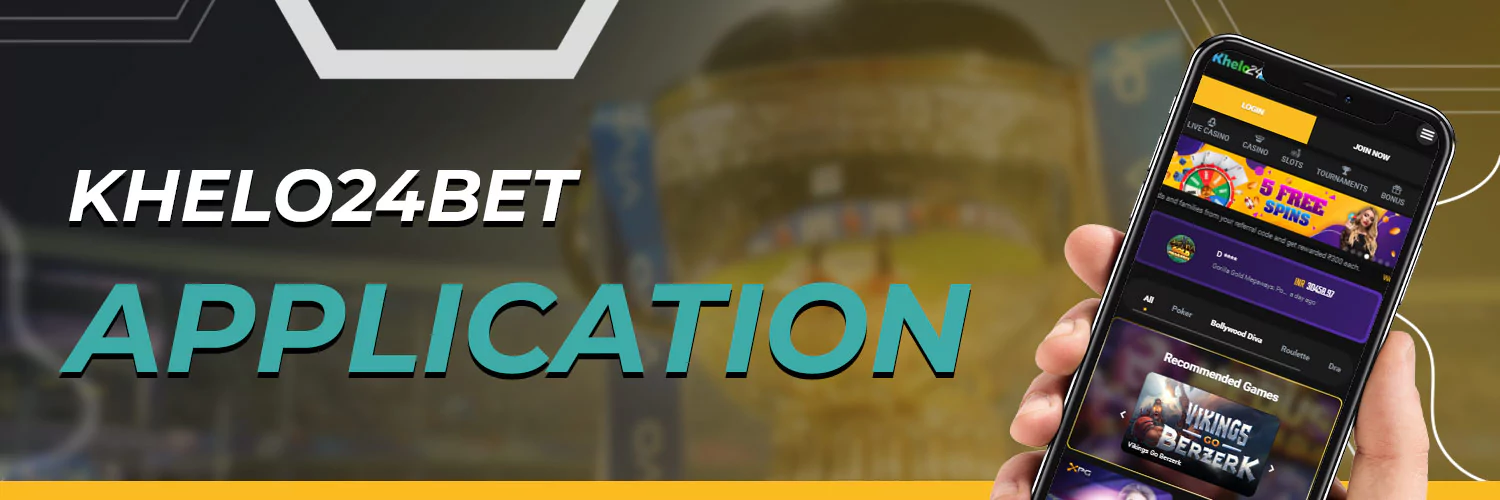 Khelo24bet Application