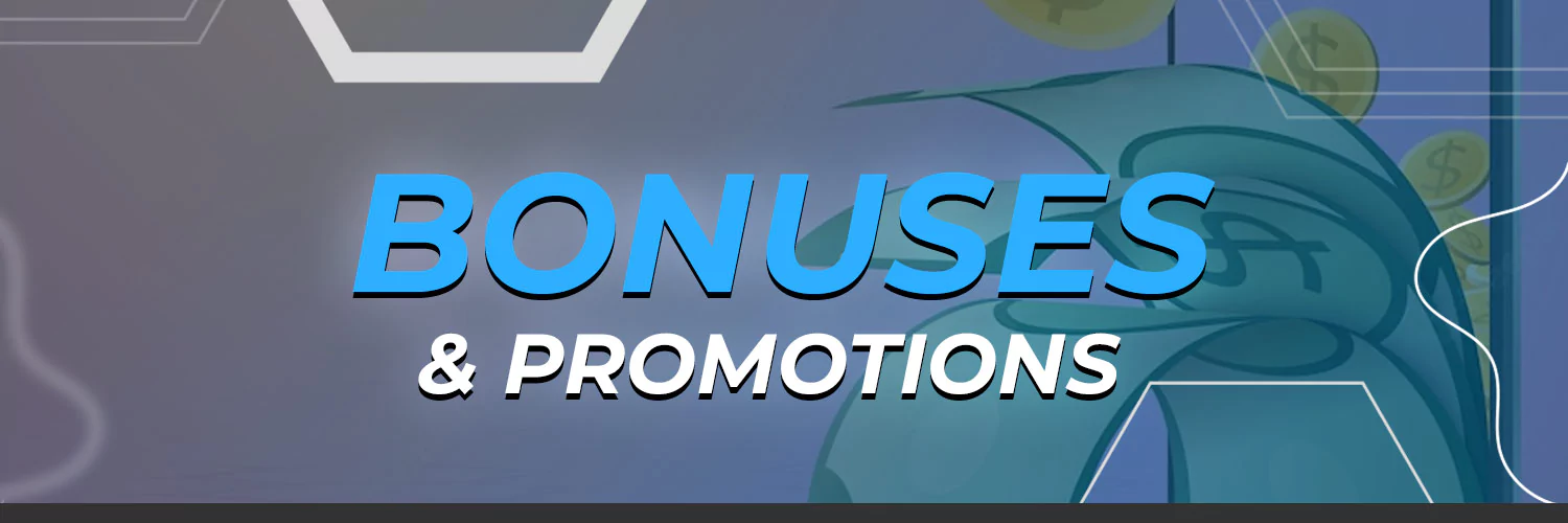 Bonuses & promotions