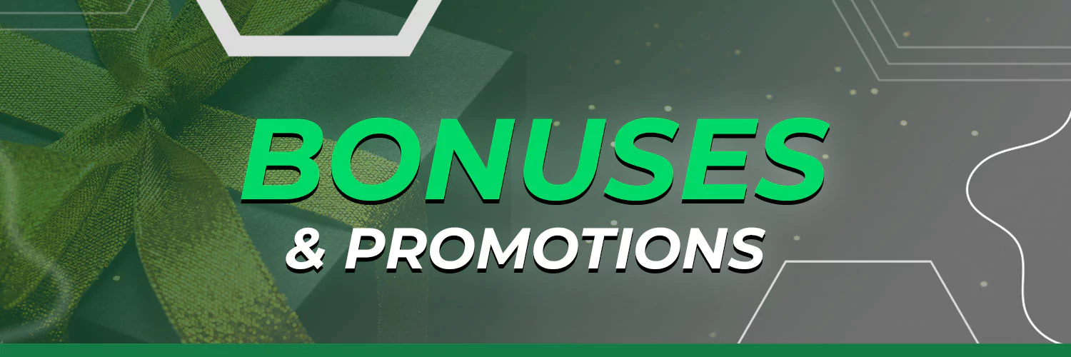 Bonuses & promotions