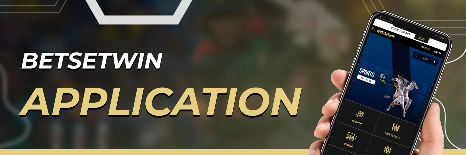 betsetwin application